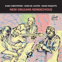 Les Passantes - Evan Christopher & Koen De Cauter & David Paquette