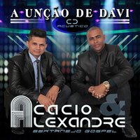 Deus Me Faz Sonhar - Acácio