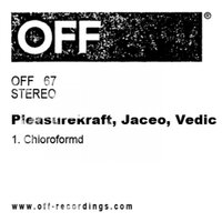 Chloroformd - Pleasurekraft & Jaceo & Vedic