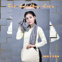 Trở Lại Bạc Liêu - Ngọc Hân