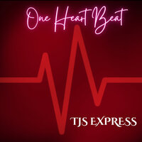 One Heart Beat - TJSexpress