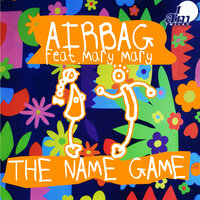 The Name Game - Airbag