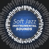 Piano Jazz Music - Relaxing Piano Music Ensemble