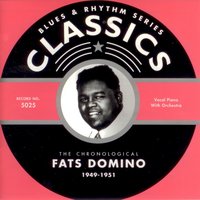 Detroit City Blues (12-10-49) - Fats Domino & Domino-Bartholomew