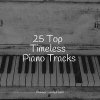 Always Rested - Piano Relax & Tranquil Music Sound Of Nature & Chakra Balancing Sound Therapy