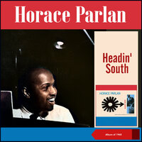 Headin' South - Horace Parlan