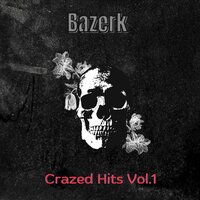 Everybody Get Live - Bazerk