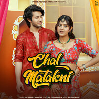 Chal Matakni - Anjali Arora & Raj Mawar & Anjali 99 & Anuj Sharma