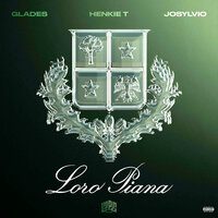 Loro Piana - Glades & Henkie T & Josylvio