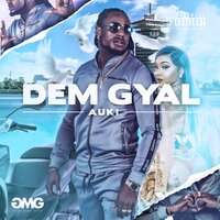Dem Gyal - Auki