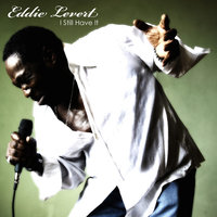 Don't Get Much Better - Eddie Levert