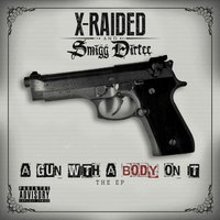Gang Up - X-Raided & Smigg Dirtee & Bleezo