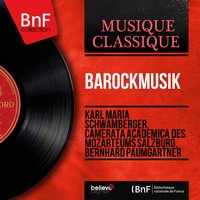 Cello Sonata in D Minor, Op. 8b No. 3: IV. Minuetti I & II - Bernhard Paumgartner & Camerata Academica des Mozarteums Salzburg & Karl Maria Schwamberger & Karl Maria Schwamberger, Camerata Academica des Mozarteums Salzburg, Bernhard Paumgartner