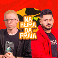 Na Beira da Praia - Albino do piseiro & djmelk