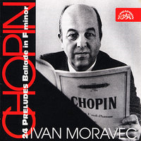 Preludes, Op. 28: No. 11 in B Major, Vivace - Ivan Moravec & Фридерик Шопен