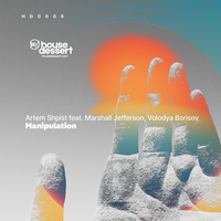 Manipulation - Artem Shpist & Volodya Borisov & Marshall Jefferson