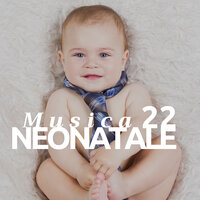 Musica Neonatale - Musica Prenatal Maestro & Newborn Sleep Music Lullabies & Newborn Sleep Music Lullabies & Musica Prenatal Maestro