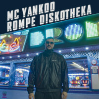 Rompe Diskotheka - MC Yankoo