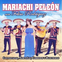 La Cara Bonita - Felisa Rodriguez & Mariachi Peleón