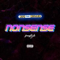 Nonsense (freestyle) - Ats & Miller