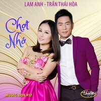 LK Vũng Lầy Của Chúng Ta & Lời Gọi Chân Mây - Lam Anh & Trần Thái Hòa