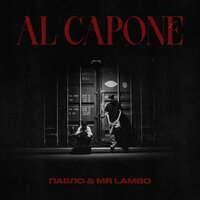 Al Capone - Пабло & Mr Lambo