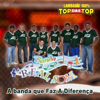 Swing do Real Som - Banda Real Som Oficial De MT & LAMBADÃO 100% TOP DAS TOP