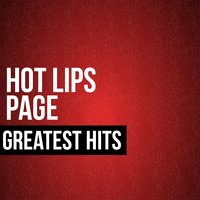 Take Your Shoes off, Baby - Hot Lips Page