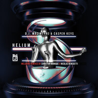 Helium - D.J. MacIntyre & Casper Keys