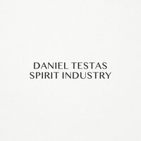 Spirit Industry - Daniel Testas