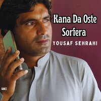 Kana Aoliko Mohubat - Yousaf Sehrahi