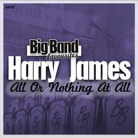 I've Heard That Song Before - Harry James and His Orchestra & Helen Forrest