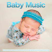 Baby Lullaby with Calm Bird Sounds - Baby Sleep Music & Baby Lullaby Academy & Baby Lullabies Playlist