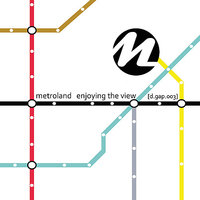 Enoying the View - Metroland