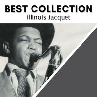Bottomss Up - Illinois Jacquet