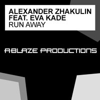 Run Away - Alexander Zhakulin & Eva Kade & Chimera State