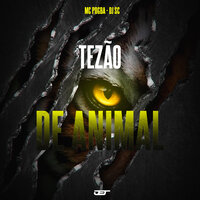 Tezao de Animal - Dj Sc & MC POGBA