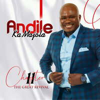 Ngiyethembile Leyonto - Andile Ka Majola