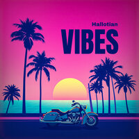 Vibes - Hallotian