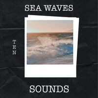 Ocean Waves & Calming Seas, Pt. 02 - Mother Nature FX & Natural Samples & White Noise Sleep Sounds