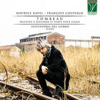 Le Tombeau de Couperin: No. 3 in E Minor, Forlane - Alessandro Del Gobbo & Морис Равель