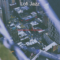 Music for Atmosphere - Deluxe Chill Hop Lo Fi - LoFi Jazz