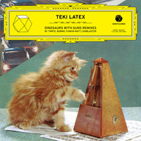 Dinosaurs With Guns - Teki Latex