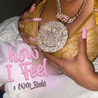 How I Feel - LOM Rudy
