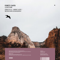 Custom - Forty Cats & Dimuth K