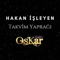 Takvim Yaprağı - Hakan İşleyen