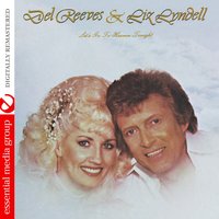 Let's Go to Heaven Tonight - Del Reeves & Liz Lyndell