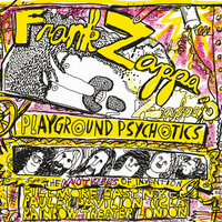 Childish Perversions - Frank Zappa & The Mothers Of Invention
