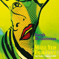 Miss You - Sarah McGuinness & Roger Sanchez