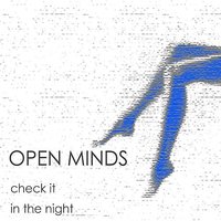 In The Night - Open Minds